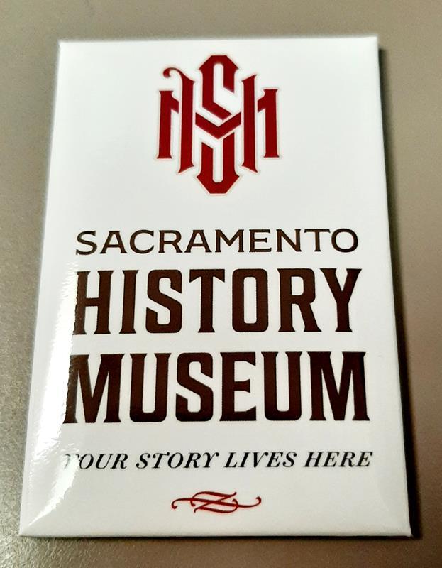 Sacramento History Museum Magnet